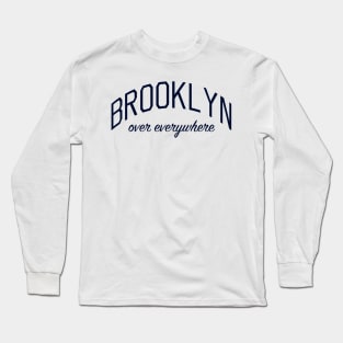 Brooklyn Over Everywhere Long Sleeve T-Shirt